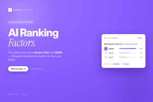 AI Ranking Factors: The 18 Metrics That Drive Modern SERP & SEO